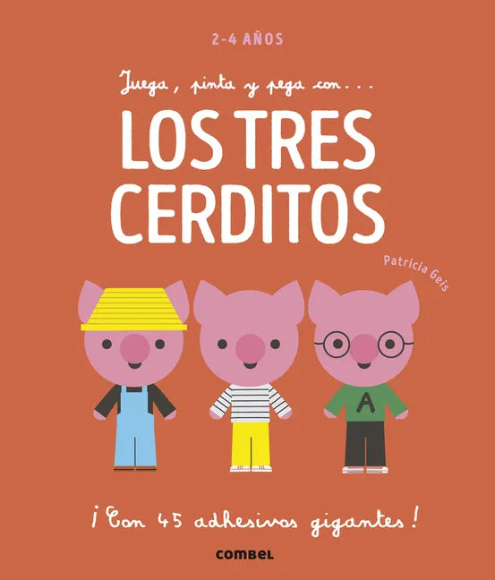 Juega, Pinta Y Pega Con... Los Tres Cerditos - Board Book