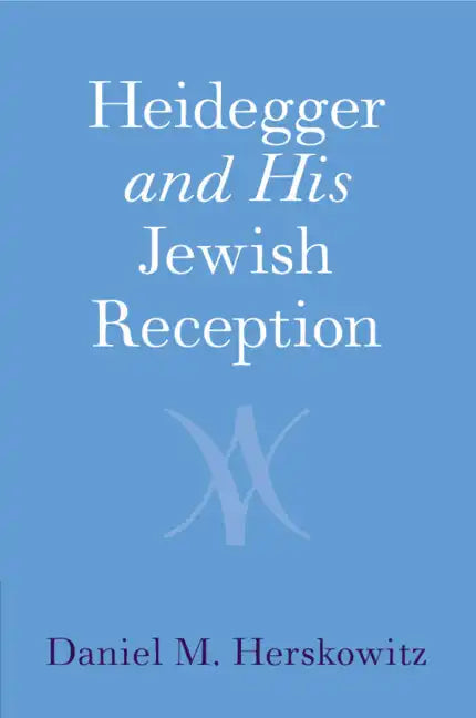Heidegger and His Jewish Reception - Paperback