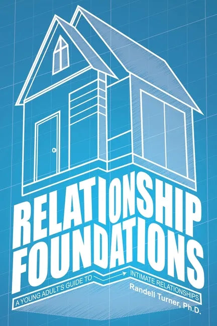 Relationship Foundations - Paperback