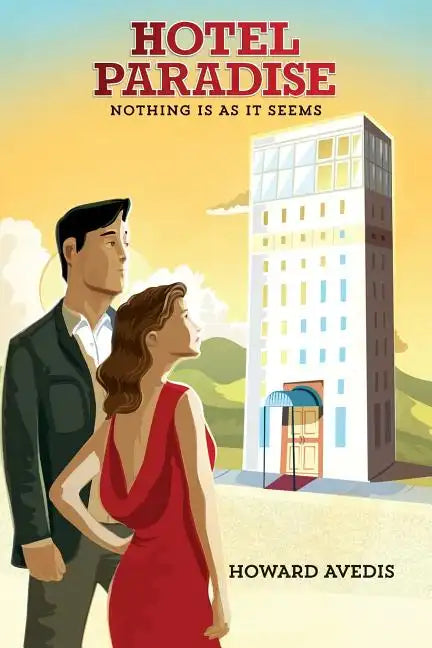 Hotel Paradise: Nothing Is As It Seems - Paperback