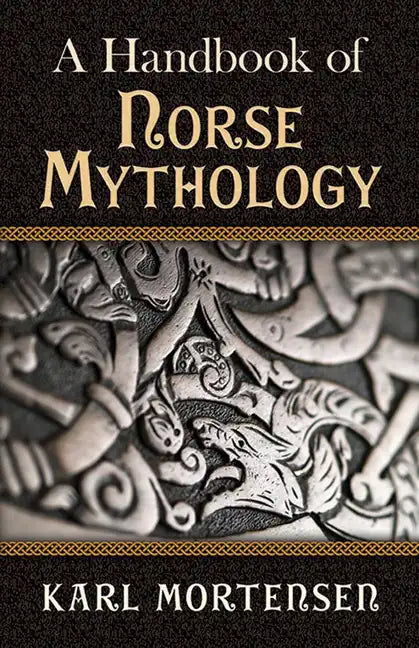A Handbook of Norse Mythology - Paperback
