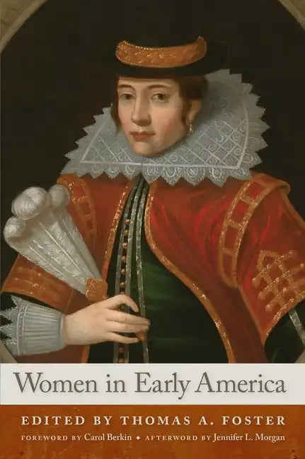Women in Early America - Hardcover