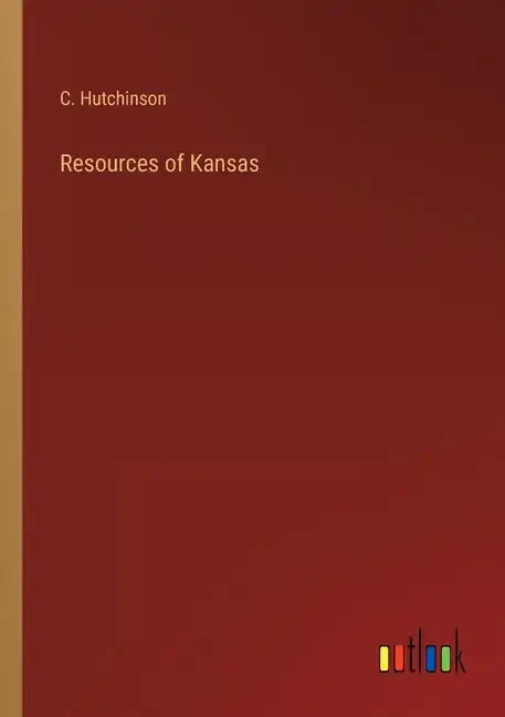 Resources of Kansas - Paperback
