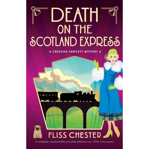 Death on the Scotland Express: A completely unputdownable and totally addictive cozy 1920s crime mystery - Paperback