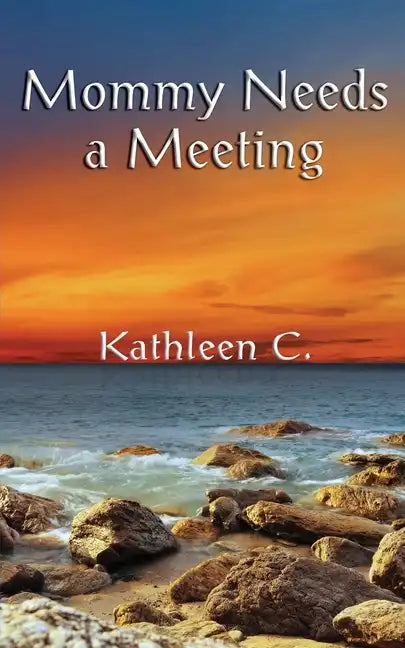 Mommy Needs a Meeting: and other essays - Paperback