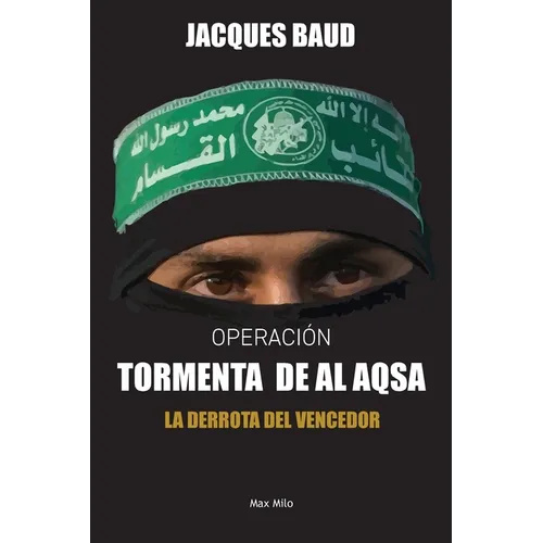Operación Tormenta de Al Aqsa: La derrota del vencedor - Paperback