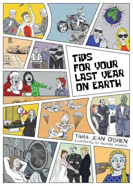 Tips For Your Last Year on Earth - Paperback