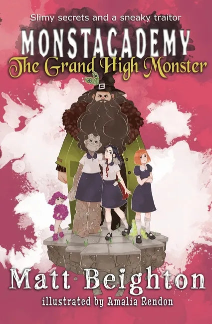 The Grand High Monster: A (Dyslexia Adapted) Monstacademy Mystery - Paperback