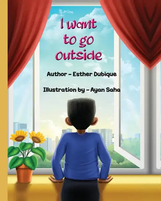 I Want To Go Outside - Paperback
