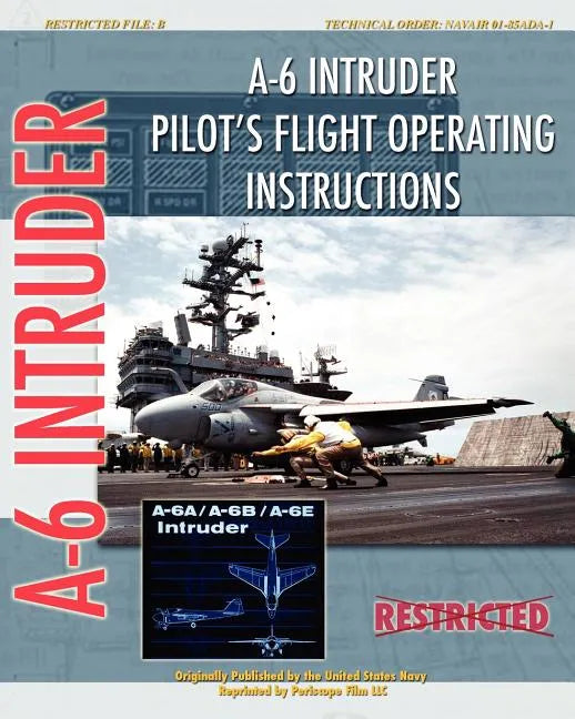 A-6 Intruder Pilot's Flight Operating Instructions - Paperback