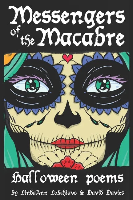 Messengers of the Macabre: Halloween Poems - Paperback