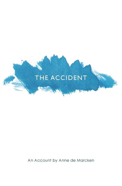 The Accident: An Account - Paperback