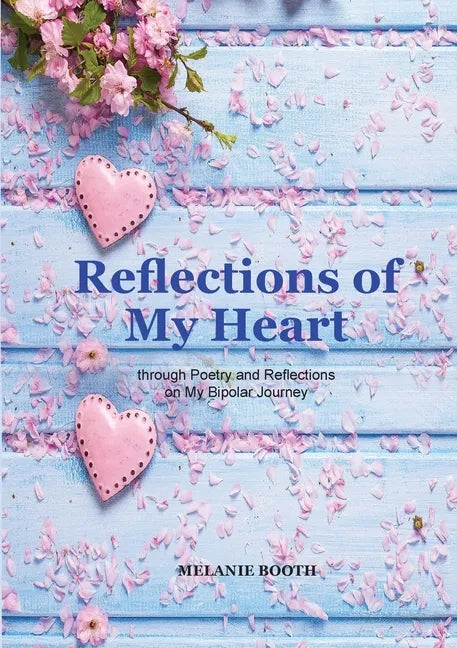 Reflections of My Heart - Paperback