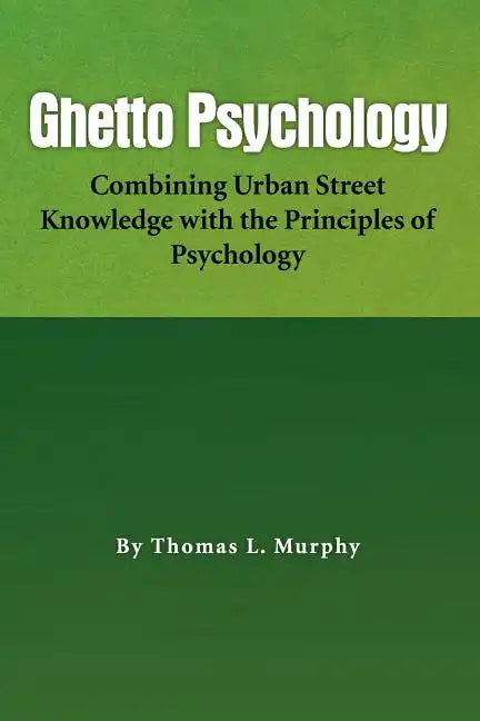 Ghetto Psychology - Paperback
