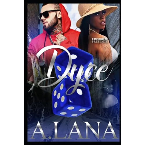 Dyce: An Urban Romance Novel - Paperback