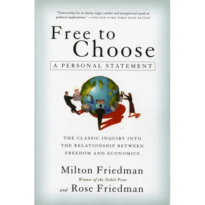 Free to Choose: A Personal Statement - Paperback