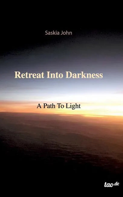 Retreat Into Darkness - Hardcover