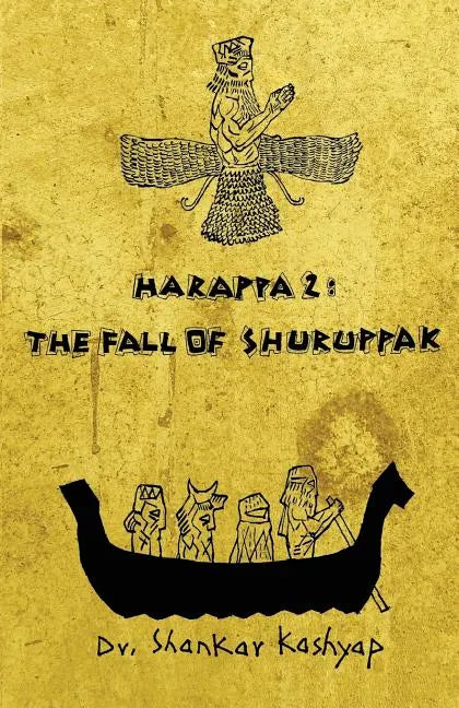 Harappa 2: The Fall of Shuruppak - Paperback