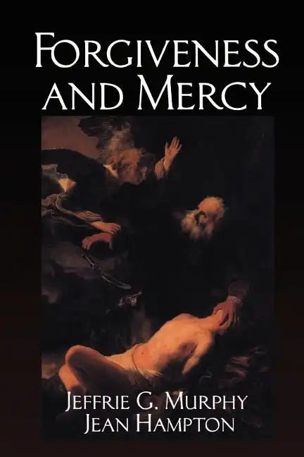 Forgiveness and Mercy - Paperback