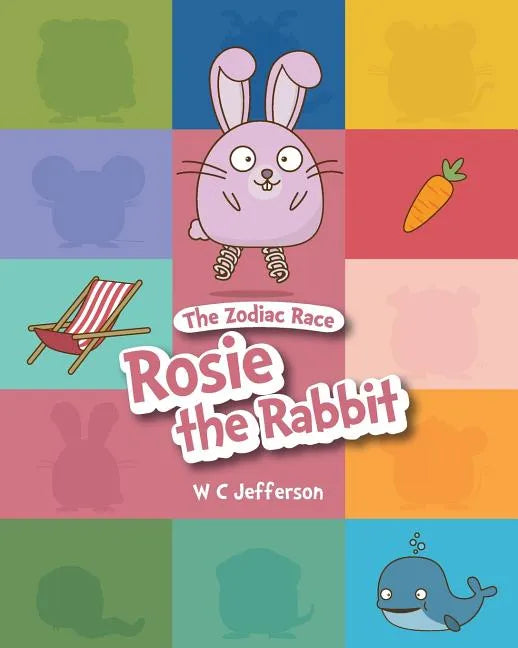 The Zodiac Race - Rosie the Rabbit - Paperback