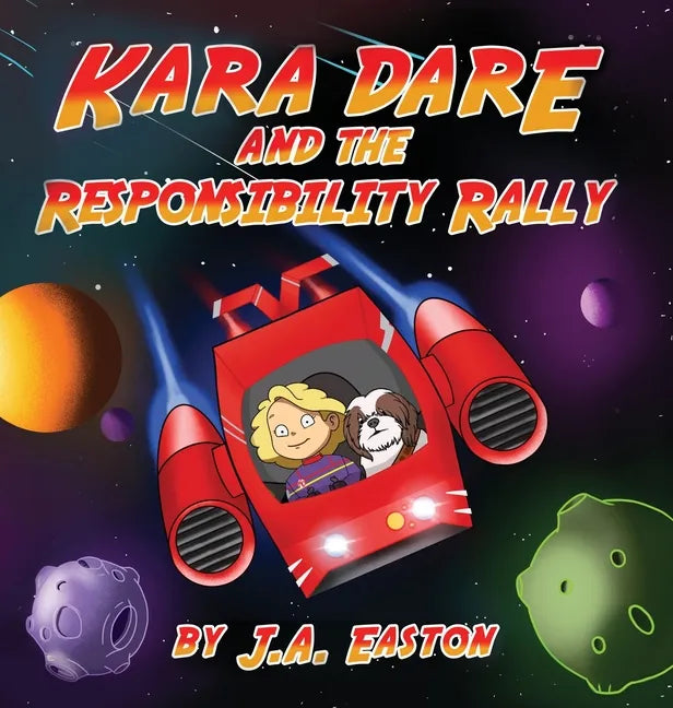 Kara Dare and the Responsibility Rally - Hardcover