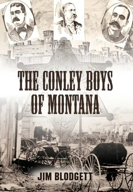 The Conley Boys of Montana - Hardcover