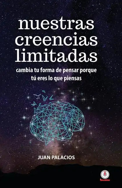 Nuestras creencias limitadas - Paperback