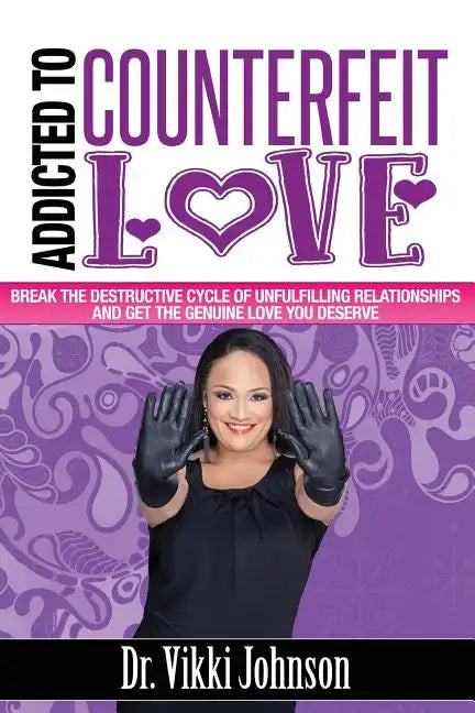 Addicted to Counterfeit Love - Paperback
