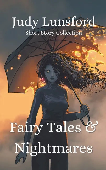 Fairy Tales & Nightmares: Short Story Collection - Paperback