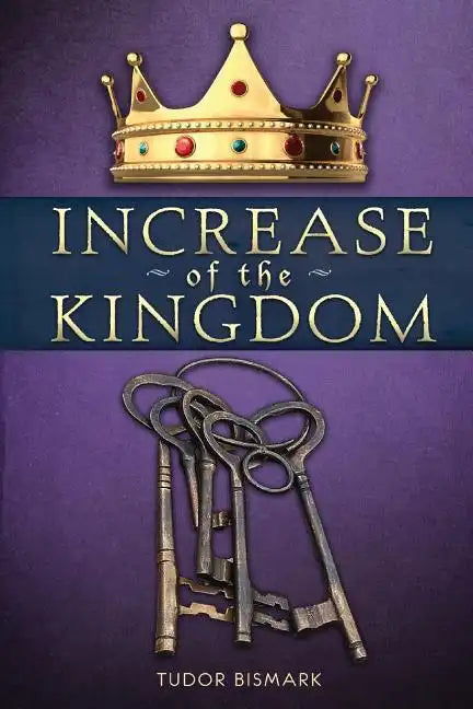 Increase of the Kingdom - Paperback