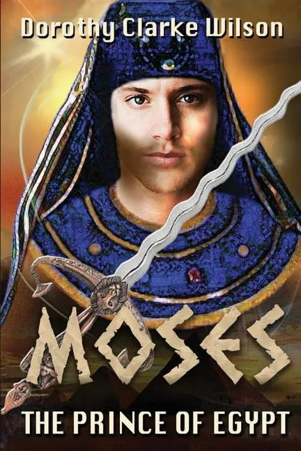 Moses, The Prince of Egypt - Paperback