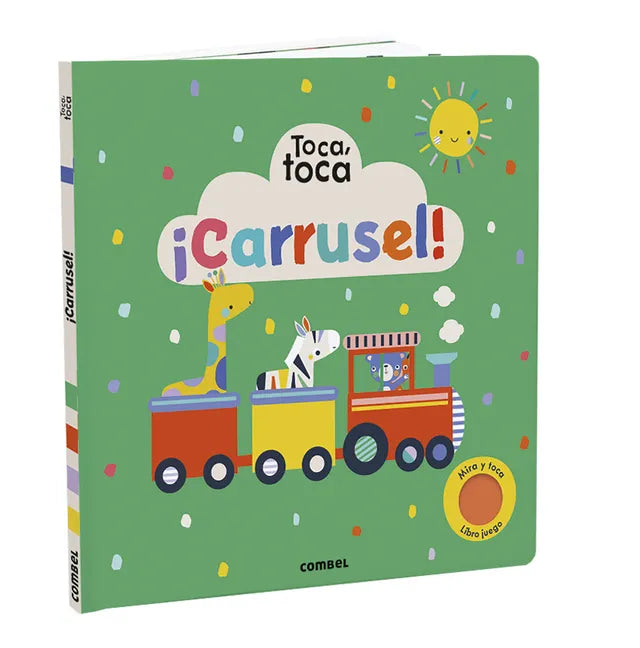 ¡Carrusel! Toca, Toca - Board Book