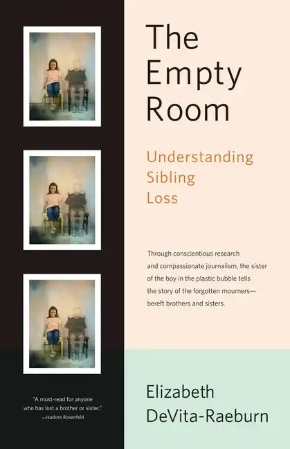 The Empty Room: Understanding Sibling Loss - Paperback