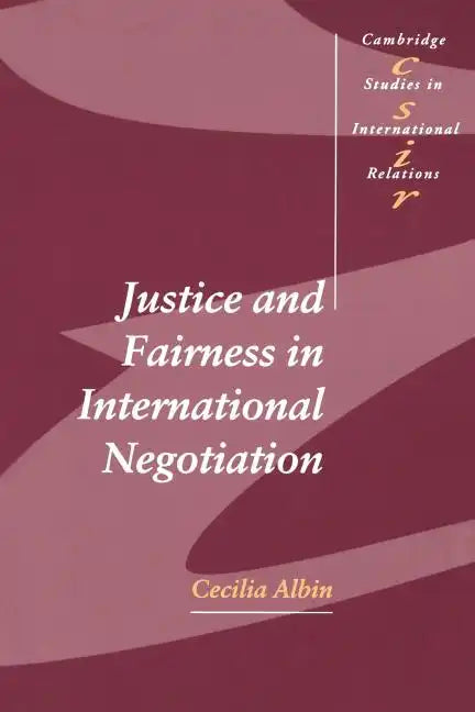 Justice in Fairness International Negotiation - Paperback