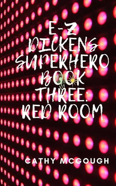 E-Z Dickens Superhero Book Three: Red Room - Paperback