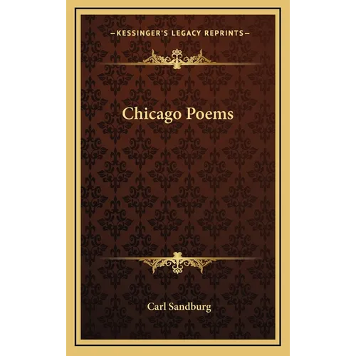 Chicago Poems - Hardcover