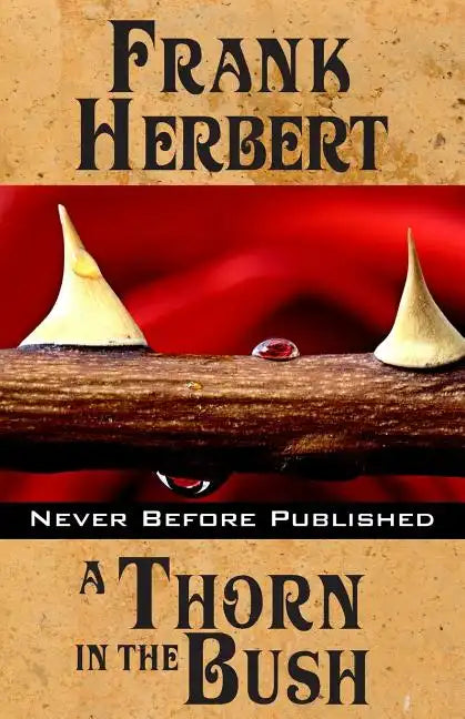 A Thorn in the Bush - Paperback