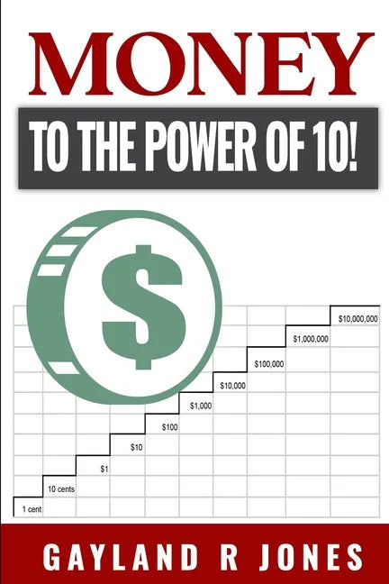 Money: to the Power of 10! - Paperback