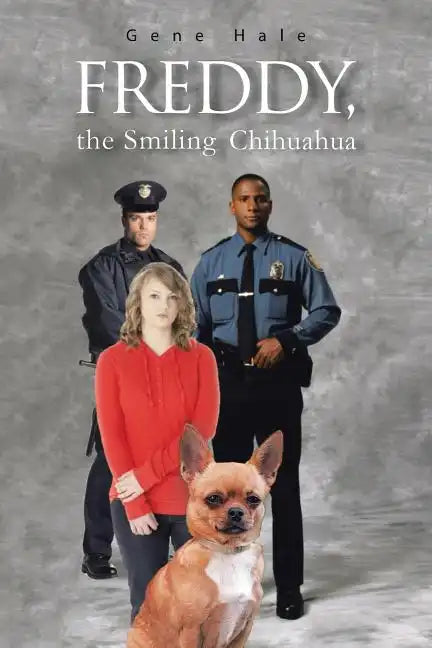 Freddy, the Smiling Chihuahua - Paperback