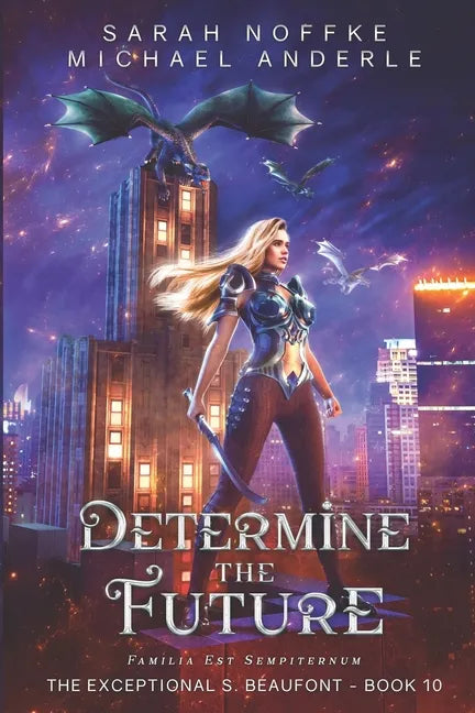 Determine the Future - Paperback