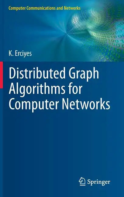Distributed Graph Algorithms for Computer Networks - Hardcover