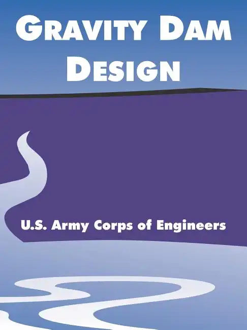 Gravity Dam Design - Paperback