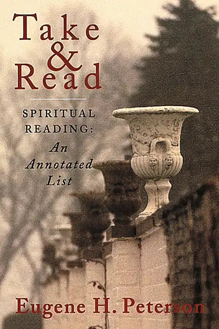 Take and Read: Spiritual Reading -- An Annotated List - Paperback