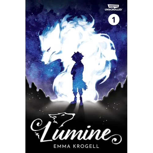 Lumine Volume One: A Webtoon Unscrolled Graphic Novel - Hardcover