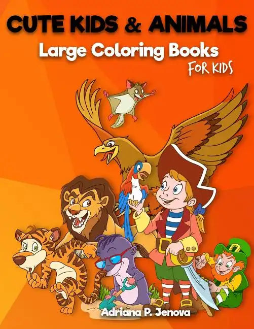 Cute Kids & Animals: Large coloring books for kids: Ocean Kids Coloring Book Ages 2-4, 4-8, Boys, Girls, Fun Early Learning, Relaxation, Wo - Paperback