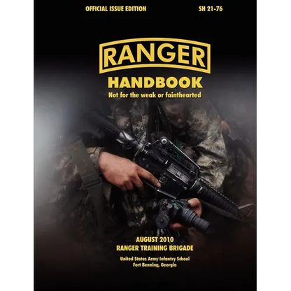 Ranger Handbook (Large Format Edition): The Official U.S. Army Ranger Handbook Sh21-76, Revised August 2010 - Paperback