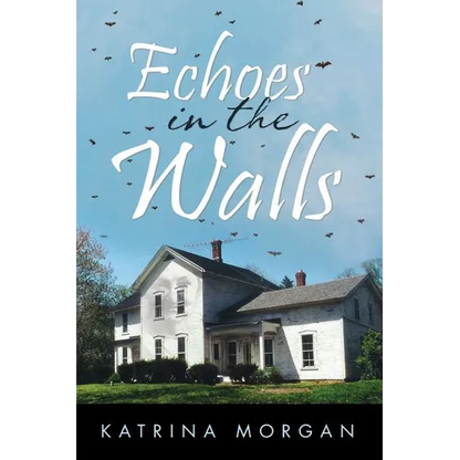 Echoes in the Walls - Paperback