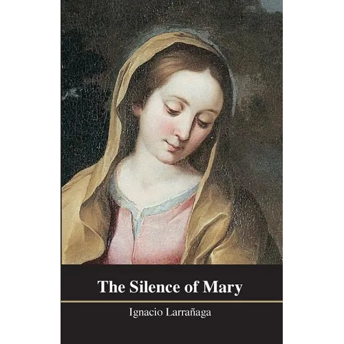 The Silence of Mary - Paperback