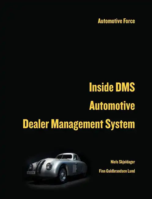 Inside Dms Automotive Dealer Management System - Paperback