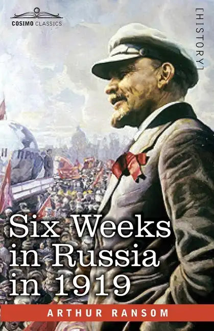 Six Weeks in Russia in 1919 - Paperback